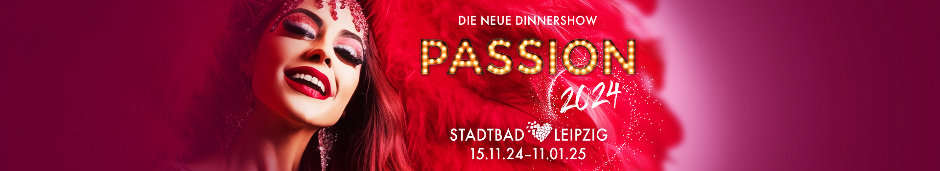 PASSION - Die neue Dinnershow 2024 - Jetzt Tickets sichern!